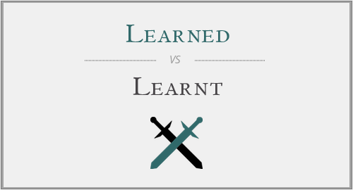 Learned vs. Learnt