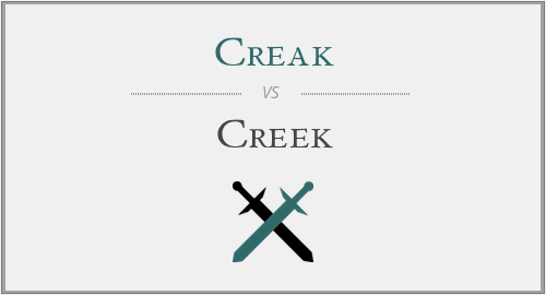 Creak vs. Creek