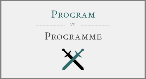 Program vs. Programme