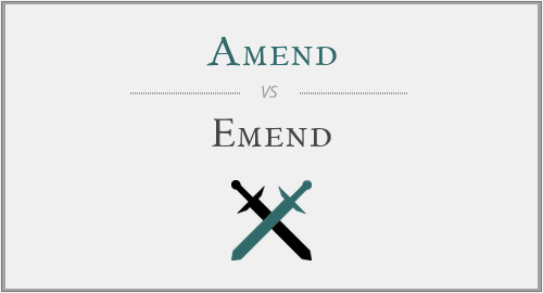 Amend vs. Emend