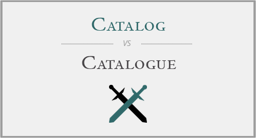 Catalog Vs Catalogue