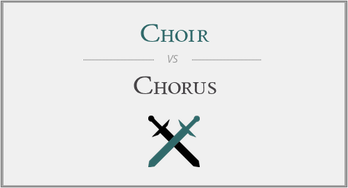 Choir vs. Chorus