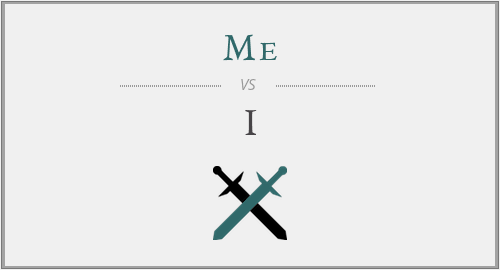 Me vs. I