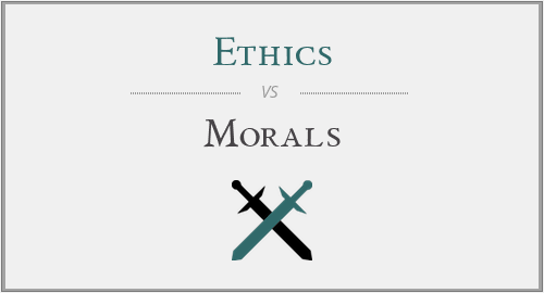Ethics vs. Morals
