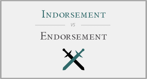 Indorsement vs. Endorsement