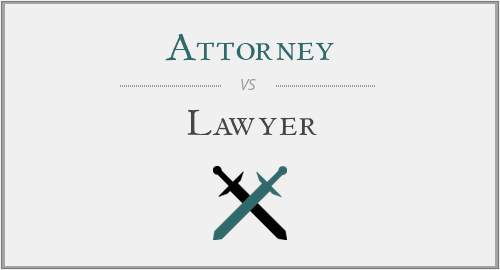 Attorney vs. Lawyer
