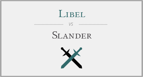 Libel vs. Slander