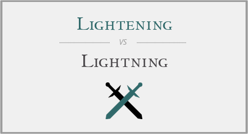Lightening vs. Lightning