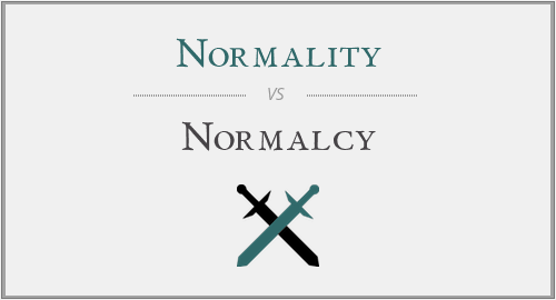 normality vs. normalcy