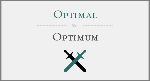 optimal vs. optimum