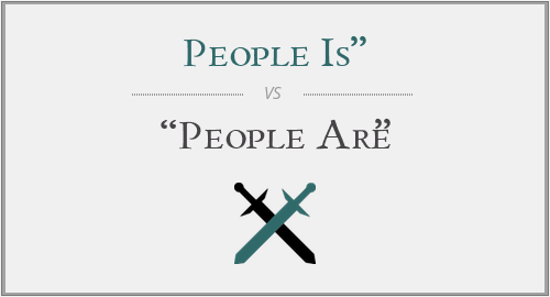 People Is” vs “People Are”